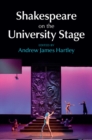 Shakespeare on the University Stage - eBook