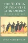 Women of Colonial Latin America - eBook
