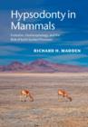 Hypsodonty in Mammals : Evolution, Geomorphology, and the Role of Earth Surface Processes - eBook