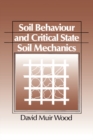 Soil Behaviour and Critical State Soil Mechanics - eBook