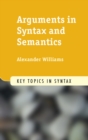 Arguments in Syntax and Semantics - eBook