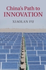 China's Path to Innovation - eBook