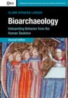 Bioarchaeology : Interpreting Behavior from the Human Skeleton - eBook