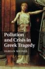 Pollution and Crisis in Greek Tragedy - eBook