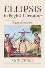 Ellipsis in English Literature : Signs of Omission - eBook