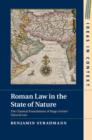 Roman Law in the State of Nature : The Classical Foundations of Hugo Grotius' Natural Law - eBook