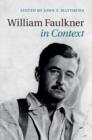 William Faulkner in Context - eBook