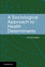 Sociological Approach to Health Determinants - eBook