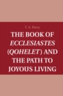 The Book of Ecclesiastes (Qohelet) and the Path to Joyous Living - eBook