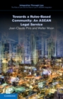Towards a Rules-Based Community: An ASEAN Legal Service - eBook