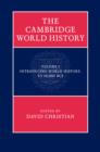 The Cambridge World History: Volume 1, Introducing World History, to 10,000 BCE - eBook