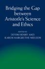 Bridging the Gap between Aristotle's Science and Ethics - eBook