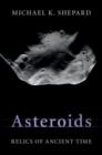 Asteroids : Relics of Ancient Time - eBook