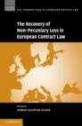 Recovery of Non-Pecuniary Loss in European Contract Law - eBook