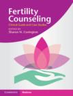 Fertility Counseling : Clinical Guide and Case Studies - eBook