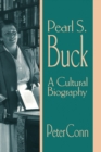 Pearl S. Buck : A Cultural Biography - eBook