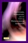 Allostasis, Homeostasis, and the Costs of Physiological Adaptation - eBook