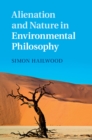 Alienation and Nature in Environmental Philosophy - eBook