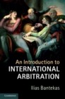 An Introduction to International Arbitration - eBook