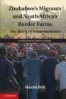 Zimbabwe's Migrants and South Africa's Border Farms : The Roots of Impermanence - eBook