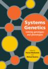 Systems Genetics : Linking Genotypes and Phenotypes - eBook