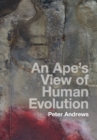 Ape's View of Human Evolution - eBook
