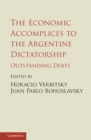 Economic Accomplices to the Argentine Dictatorship : Outstanding Debts - eBook