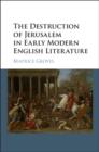 Destruction of Jerusalem in Early Modern English Literature - eBook