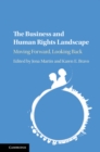 Business and Human Rights Landscape : Moving Forward, Looking Back - eBook