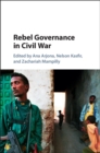 Rebel Governance in Civil War - eBook