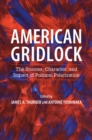 American Gridlock : The Sources, Character, and Impact of Political Polarization - eBook