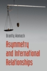 Asymmetry and International Relationships - eBook