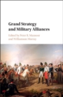 Grand Strategy and Military Alliances - eBook