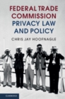 Federal Trade Commission Privacy Law and Policy - eBook