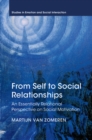 From Self to Social Relationships : An Essentially Relational Perspective on Social Motivation - eBook