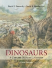 Dinosaurs : A Concise Natural History - Book