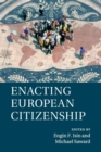 Enacting European Citizenship - Book