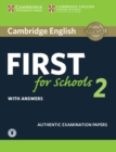 Cambridge English First for Schools 2 Student's Book with answers and Audio : Authentic Examination Papers - Book