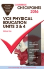 Cambridge Checkpoints VCE Physical Education Units 3 and 4 2016 and Quiz Me More - Book
