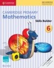 Cambridge Primary Mathematics Skills Builder 6 - Book