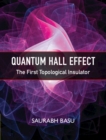 Quantum Hall Effect : The First Topological Insulator - Book