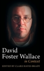 David Foster Wallace in Context - Book