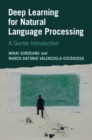 Deep Learning for Natural Language Processing : A Gentle Introduction - Book