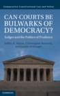 Can Courts be Bulwarks of Democracy? : Judges and the Politics of Prudence - Book