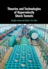 Theories and Technologies of Hypervelocity Shock Tunnels - Book