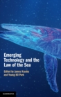 Emerging Technology and the Law of the Sea - Book