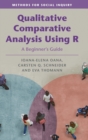 Qualitative Comparative Analysis Using R : A Beginner's Guide - Book
