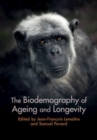 The Biodemography of Ageing and Longevity - Book