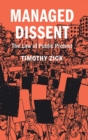 Managed Dissent : The Law of Public Protest - Book