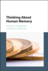 Thinking about Human Memory - eBook